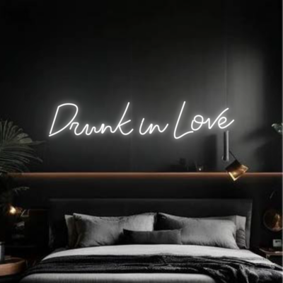 neon led drunk in love